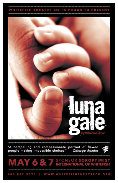 Whitefish Theatre Co. presents Luna Gale